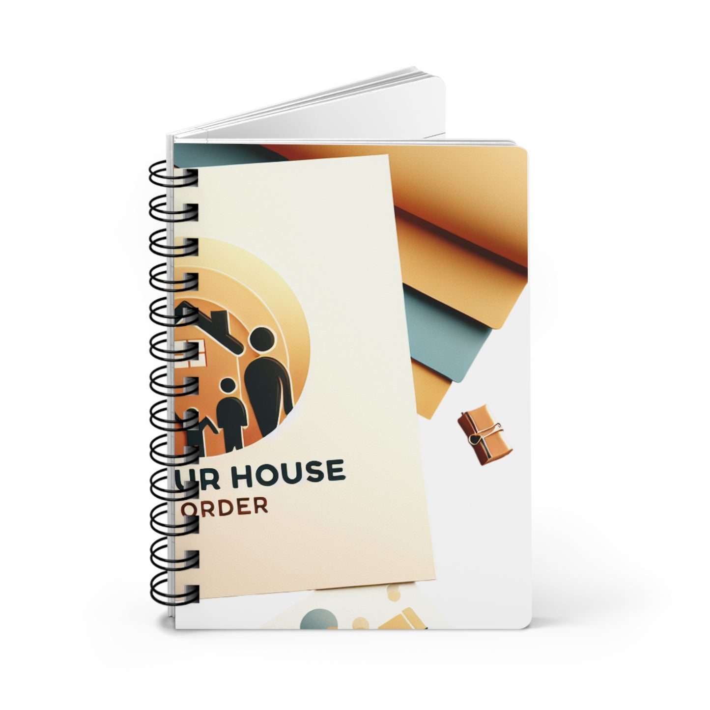 Get your house in order: Spiral Bound Journal